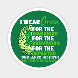 Mental Health Awareness Matters Support I Wear Green Warrior Magnet